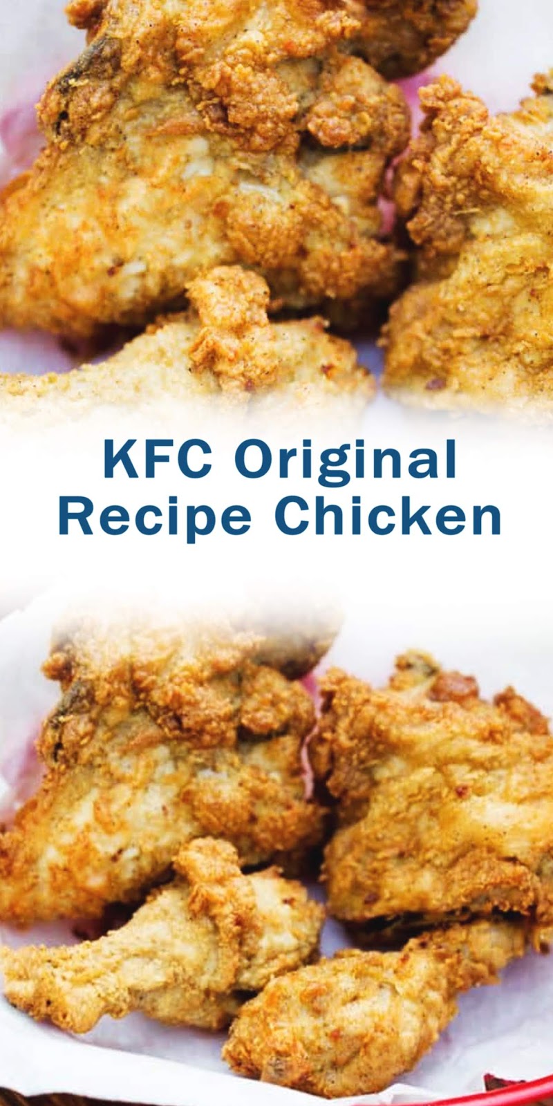 KFC Original Recipe Chicken - Bestrecipe005