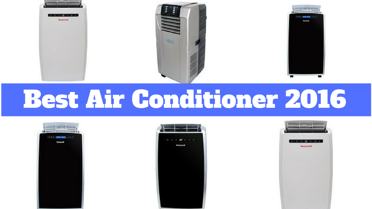 Best Product Review Best Air Conditioner in 2016