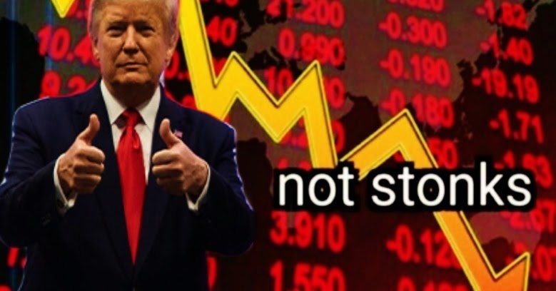 JimmyFungus.com: "Not Stonks" Trump Stock Market Crash ...