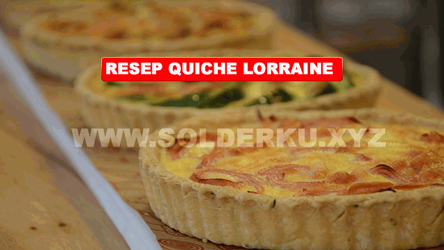 RESEP QUICHE LORRAINE