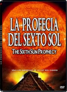 La Profecia del Sexto Sol – DVDRIP LATINO