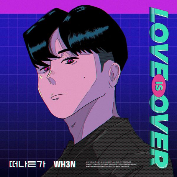 WH3N – Love is over – Single