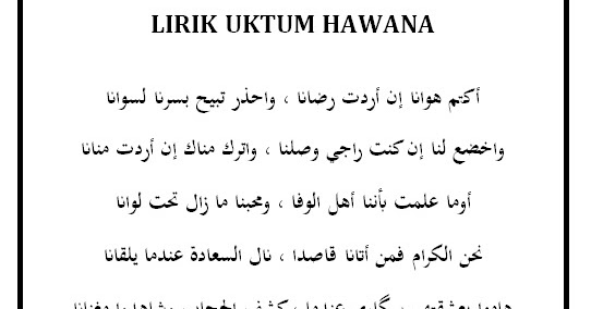 Lirik Uktum Hawana Teks Arab Dan Latin Beserta Artinya Lengkap Lirik Uktum Hawana Teks Arab Dan Latin Beserta Artinya Lengkap