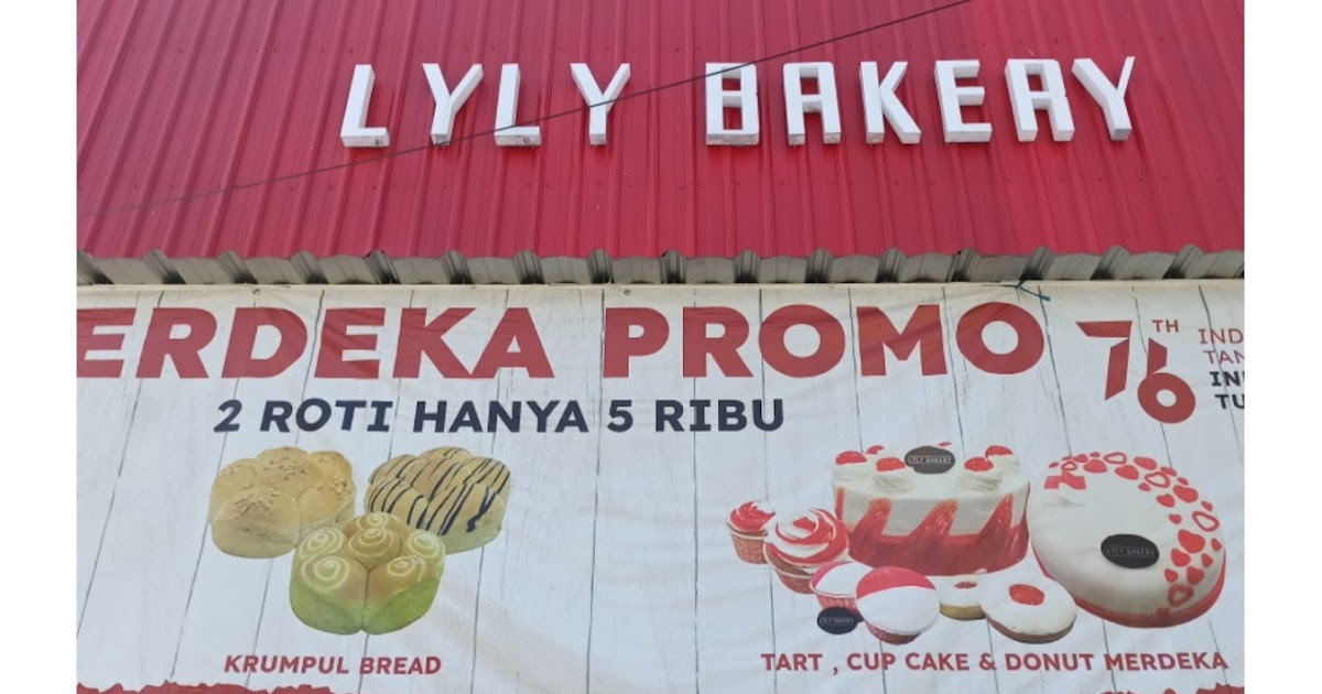 Lyly Bakery, Bukan Sekedar Toko Roti Tapi Juga Tempat Nongkrong Yang