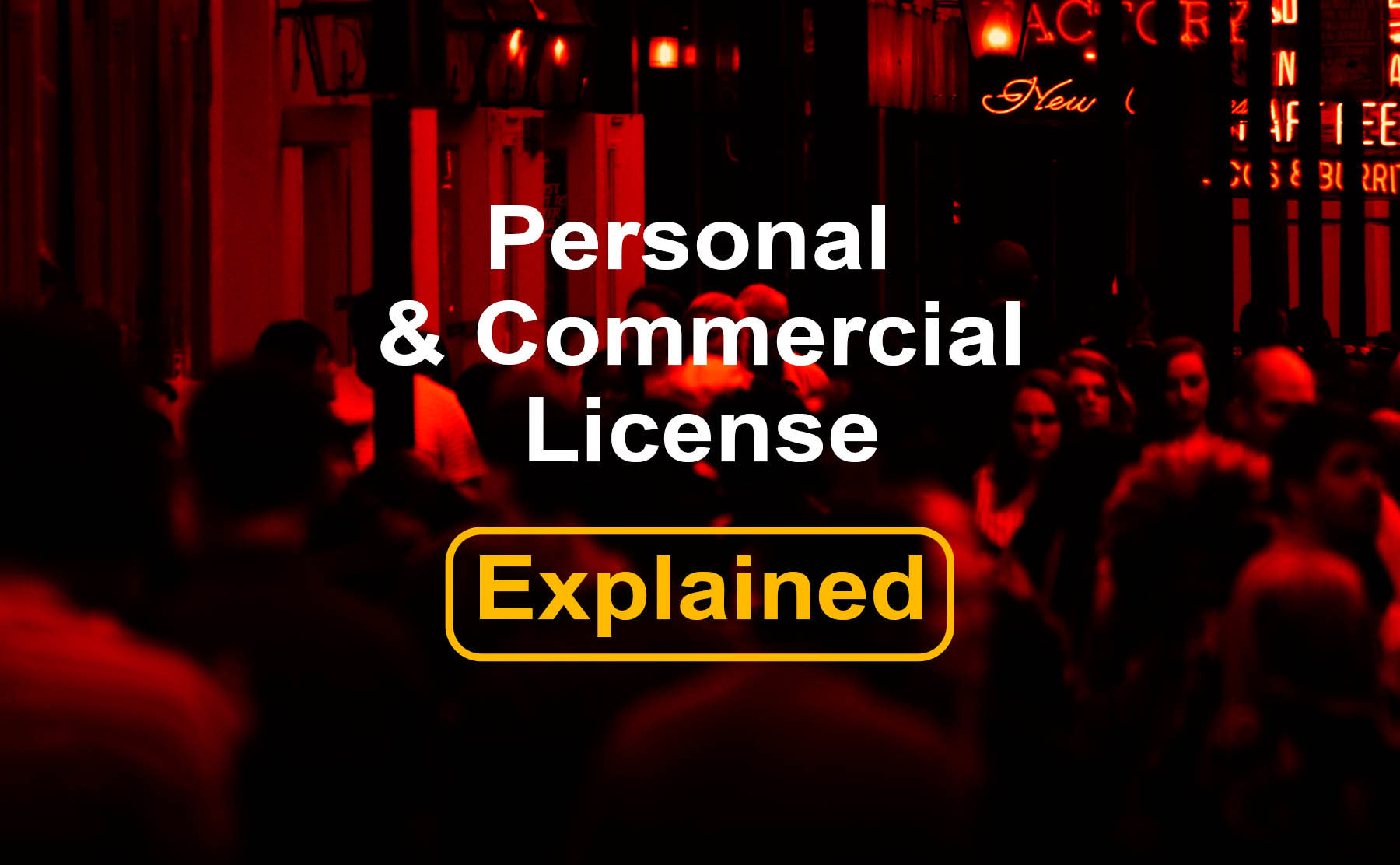 Personal Vs. Commercial License, What Is It About?