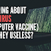 Thinking About Antivirus (Computer Vaccine) Are They Useless?