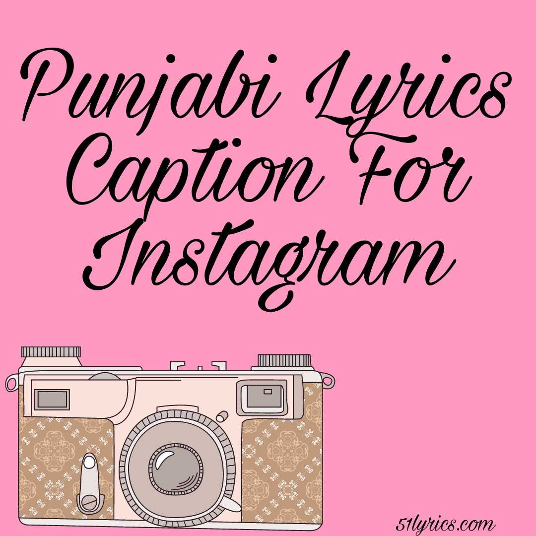 72+ Selected Punjabi Lyrics Caption For Instagram