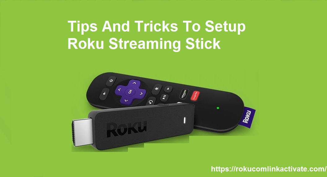 How To Setup Roku Streaming Stick Roku How To How to activate roku