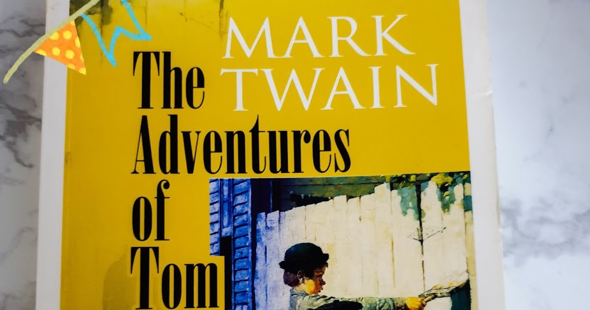 The Adventures Of Tom Sawyer - Book Retrospect