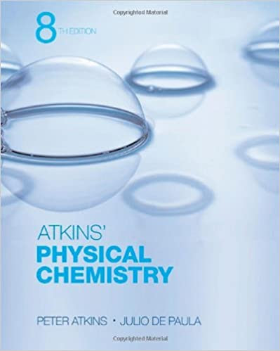 Atkins De Paula Physical Chemistry ,8th Edition