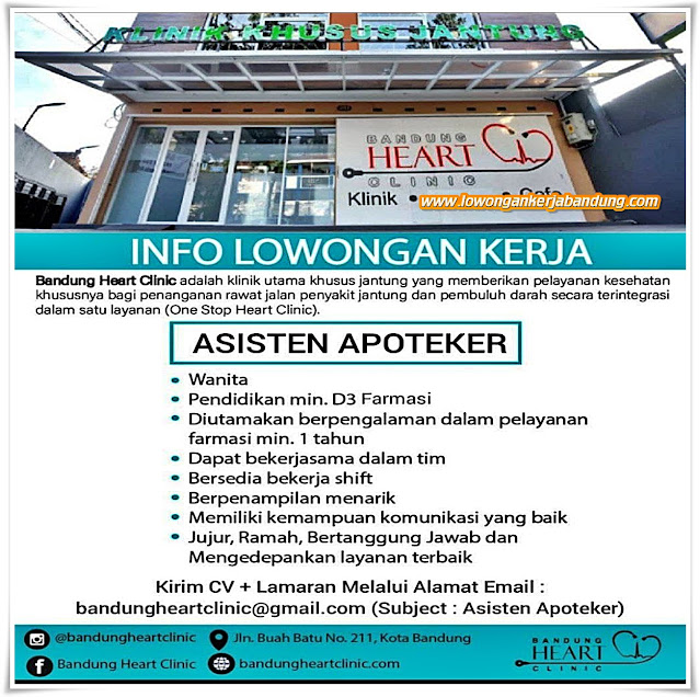 Lowongan Kerja Asisten Apoteker Bandung Heart Clinic
