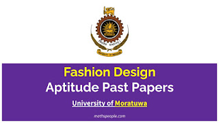 Fashion Design and Product Development Aptitude Test Past Papers University of Moratuwa - Fashion Design and Product Development Aptitude Test Past Papers - mathspeople.com
