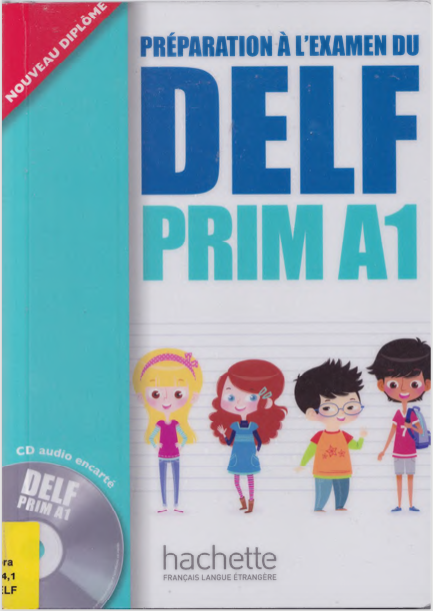 Préparation à l'examen du DELF PRIM A1