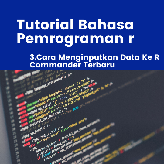 Cara Menginputkan Data Ke R Commander Terbaru