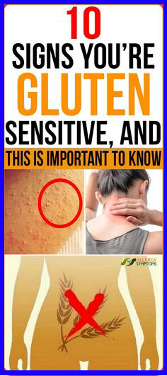 10 Signs You’re Gluten Sensitive, and This Is Important to ...