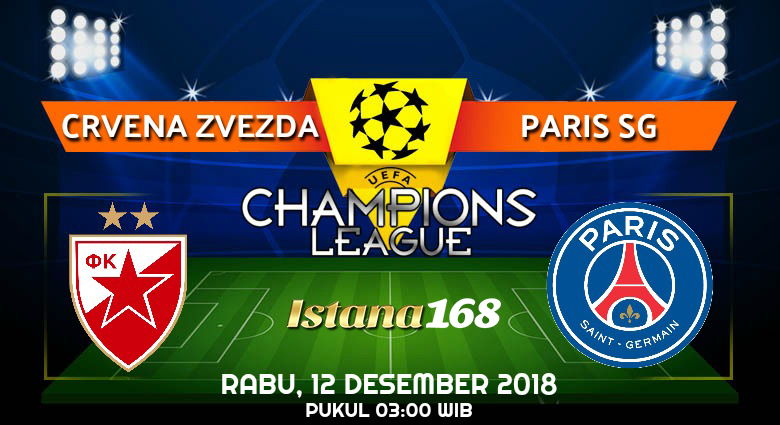 Prediksi FK Crvena zvezda vs Paris SG 12 Desember 2018