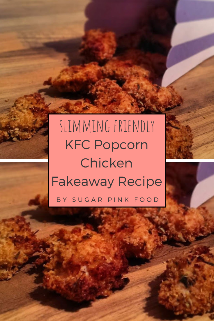 KFC Style Popcorn Chicken Healthy KFC Fakeaway Recipe Sugar Pink