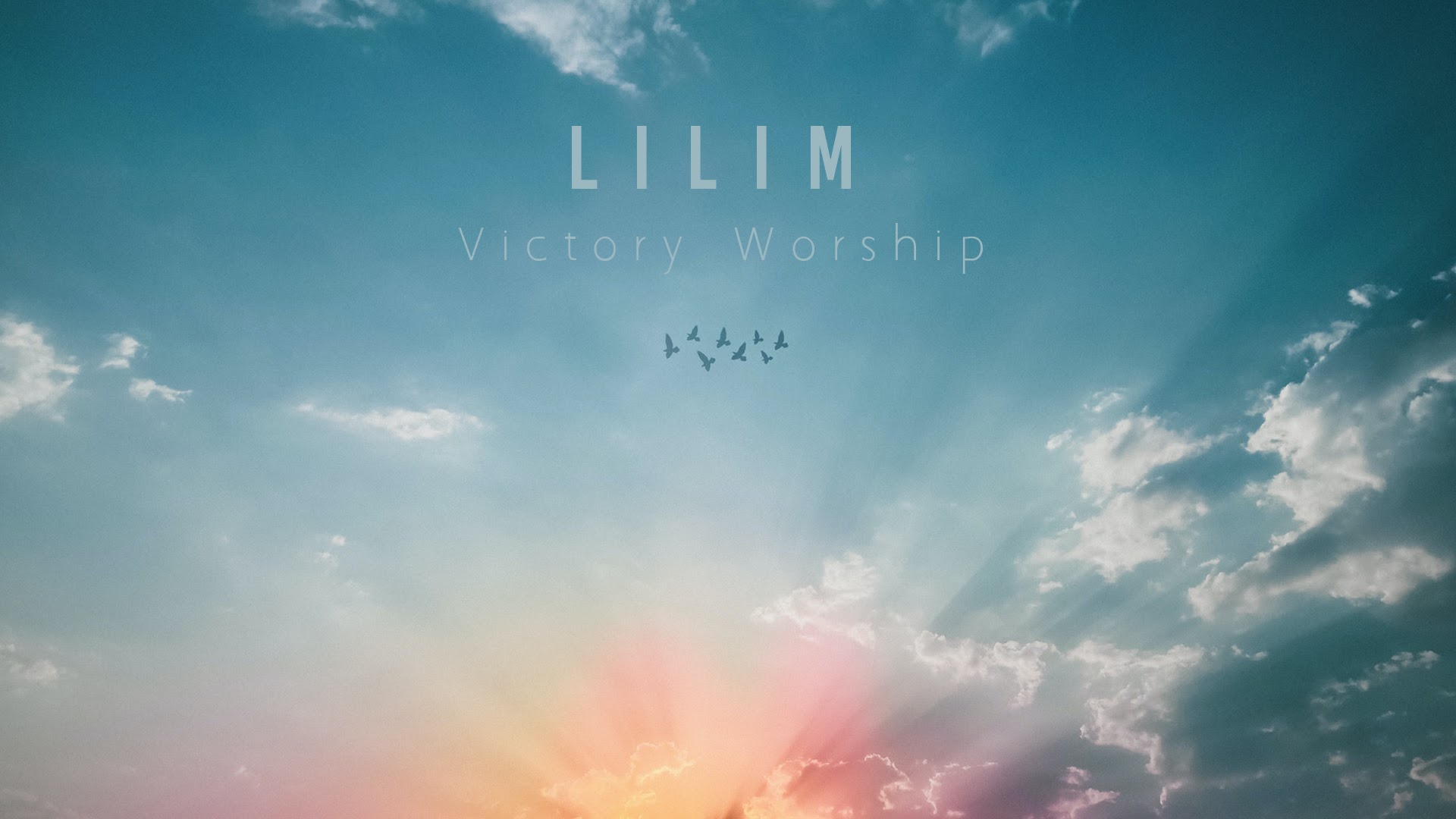 Lilim (In Your Shelter) - Victory Worship