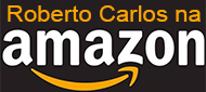 Roberto Carlos na AMAZON