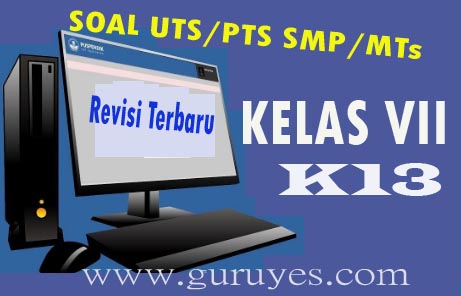 Soal PTS/UTS IPA Kelas 7 Semester 1 Kurikulum 2013 revisi terbaru 2020 rekan guru yang peduli akan pendidikan Indonesia Soal PTS/UTS IPA Kelas 7 Semester 1 Kurikulum 2013 revisi terbaru 2020