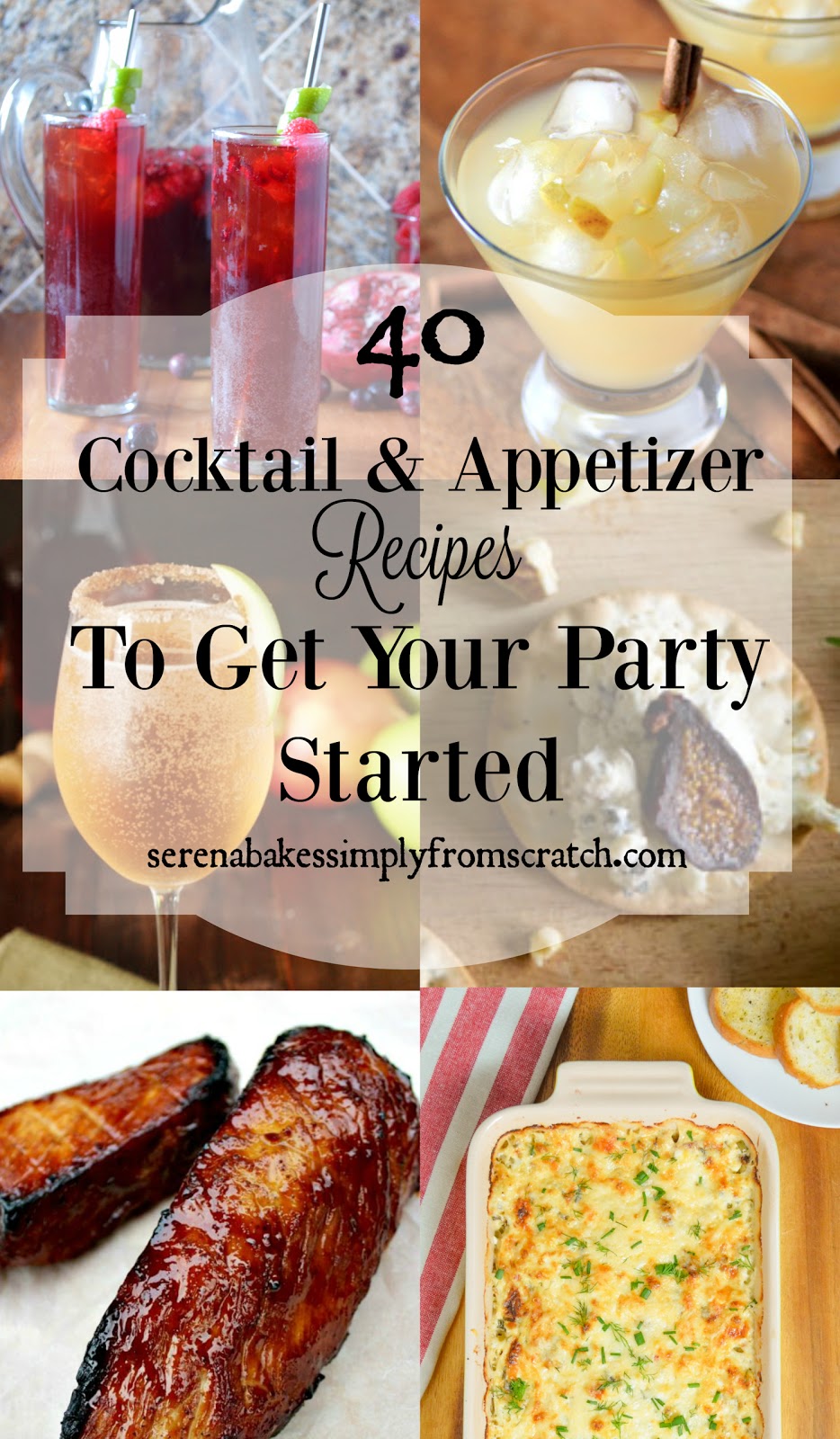 40 Cocktail and Appetizer Recipes To Get Your Party Started Serena