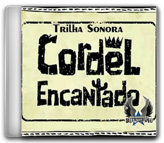 capa%2BCD Baixar CD Trilha sonora Novela Cordel Encantado 2011
