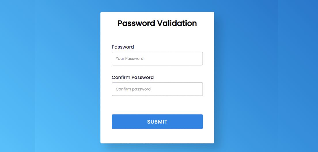 Create a submit button to check for password validation