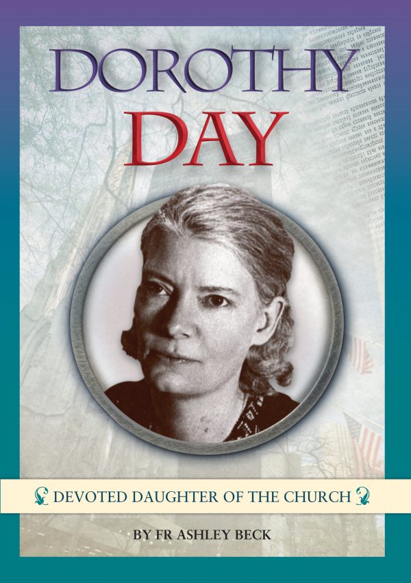 Book Reviews and More Dorothy Day Devoted Daughter of the Church