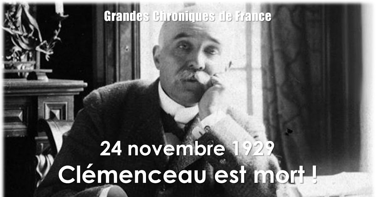 24 novembre 1929 Clémenceau est mort 24 novembre 1929 Clémenceau est mort