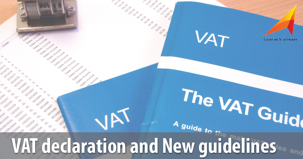 VAT declaration and New guidelines