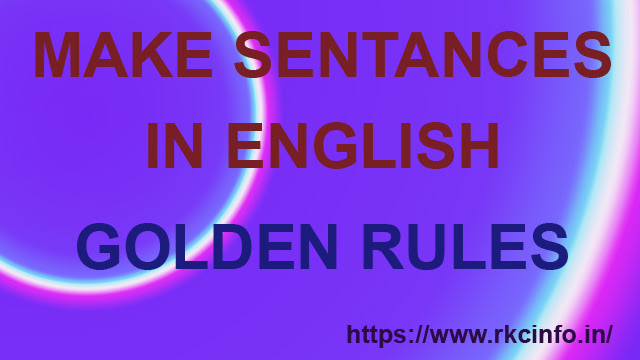 How to Make Sentences in English Golden Rules