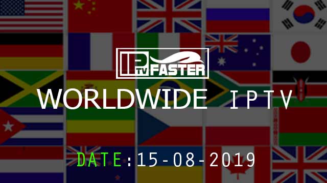 FREE IPTV M3U WORLDWIDE Playlist Updated TODAY 15-08-2019