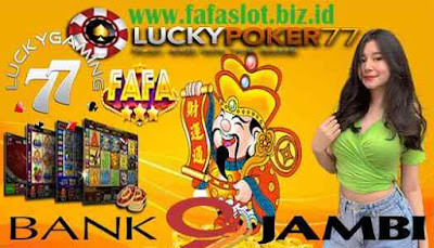 Fafaslot Apk Install Dan Daftar Pakai Bank Jambi Deposit 24 Jam