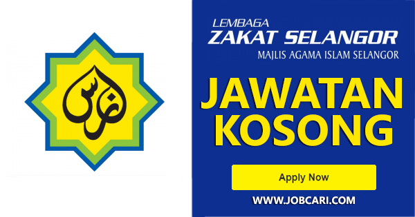 Jawatan Kosong di Lembaga Zakat Selangor LZS Terbuka 2017/2018
