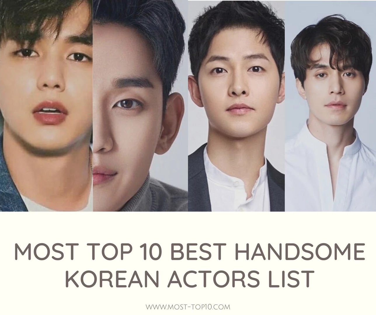 Most Top 10 Best Handsome Korean Actors List