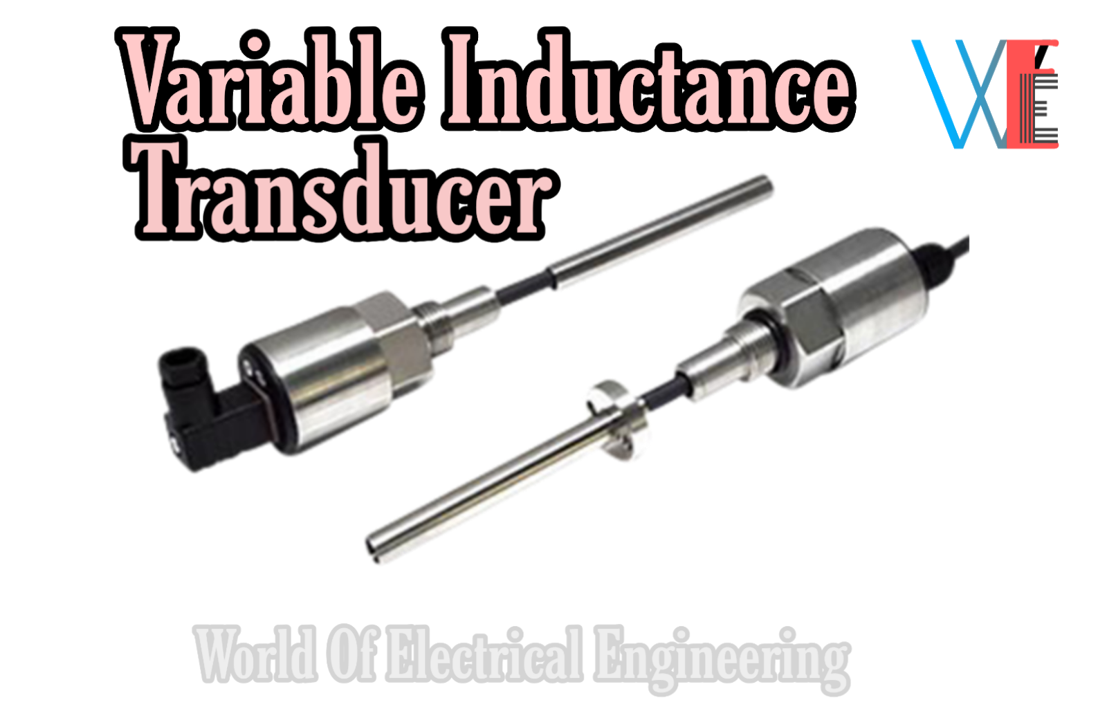 Variable Inductance Transducer Classification Of Variable Inductance Transducer