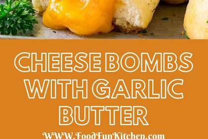 CHEESE BOMBS WITH GARLIC BUTTER
