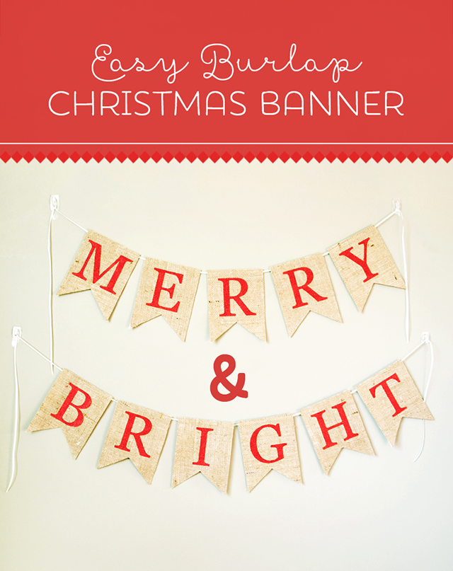 Easy Merry & Bright Burlap Christmas Banner at Live Craft Love - Minted ...