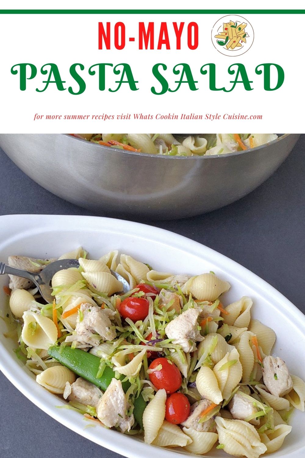 NoMayo Pasta Salad What's Cookin' Italian Style Cuisine