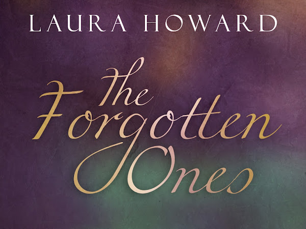 Cover Reveal: The Forgotten Ones by Laura Howard