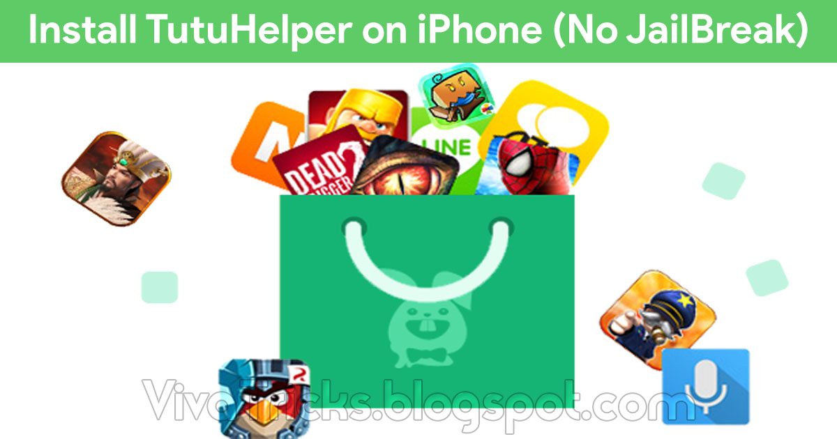 How to Install Tutu Helper on iPhone/iOS? No Jailbreak | Viva Tricks How to Install Tutu Helper on iPhone/iOS? No Jailbreak | Viva Tricks