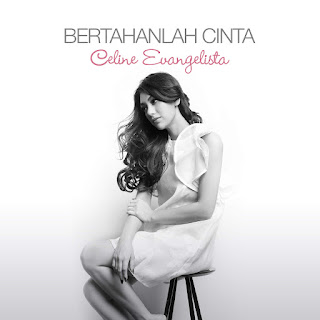 Celine Evangelista - Bertahanlah Cinta (2016) Celine Evangelista - Bertahanlah Cinta on iTunes