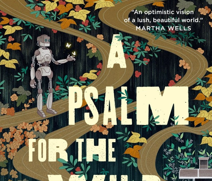 a psalm for the wild built becky chambers a psalm for the wild built becky chambers