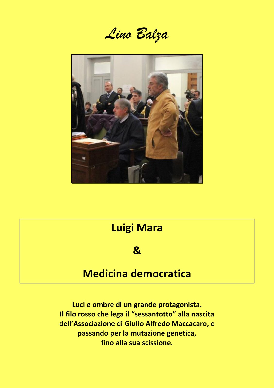 Luigi Mara & Medicina democratica