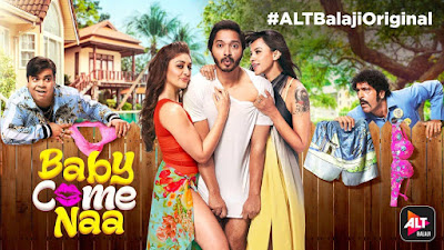 Baby Come Naa 2018 Hindi Complete WEB Series 720p HEVC