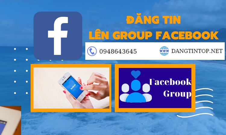 NHẬN ĐĂNG TIN RAO VẶT LÊN GROUP FACEBOOK - 【0948 643 645】