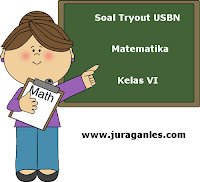 Soal Tryout USBN Matematika Kelas 6 SD/MI Tahun 2017/2018