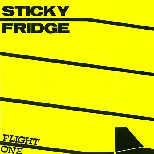 Tone and Wave Sticky Fridge Flight One (1984)