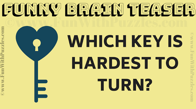 Which key is hardest to turn?