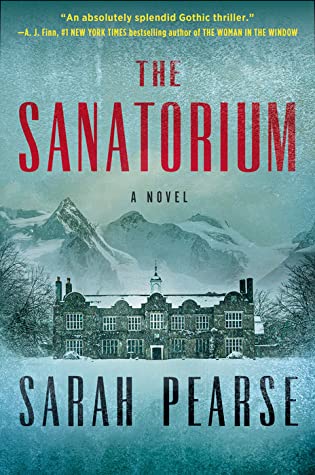 Review: The Sanatorium by Sarah Pearse